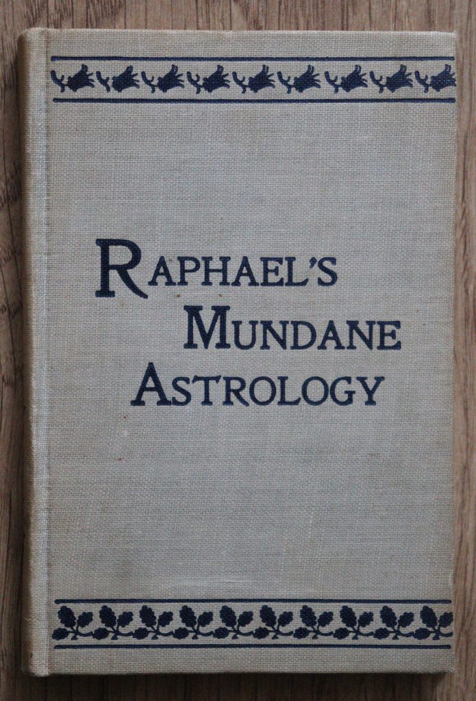 Raphael Raphael S Mundane Astrology C 1940s Astrolearn